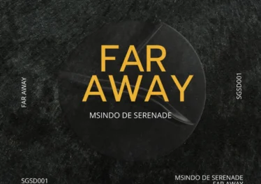 Msindo De Serenade - Far Away (Vocal Mix)