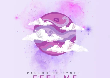 Pauloh De Synth, BusyExplore & Dunn's SA - Feel Me (feat. Cyatt RSA)