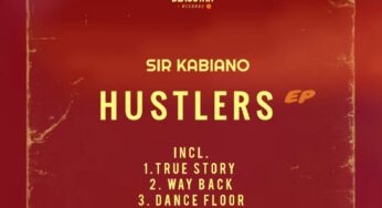 Sir Kabiano – Hustlers EP
