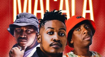 T-Man SA, Khobzn Kiavalla & Malume Sphola – Macala