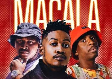 T-Man SA, Khobzn Kiavalla & Malume Sphola - Macala