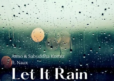 Aimo, Sabuddha Kortez, Naux - Let It Rain (2025 Reblast)