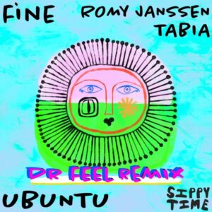 FiNE , Romy Janssen & Tabia - Ubuntu (Dr Feel Extended Remix)