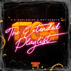 2.0 Worldwide - 1704 Extended Playlist