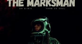 Da Q-Bic & Thab De Soul – The Marksman