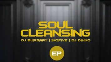 Djbursary, InQfive & DJ DIHNO - Soul Cleansing EP