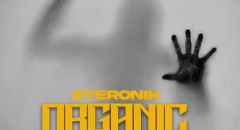 EyeRonik – Organic EP