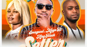 Smagsoul (SA), Mega BT & KingTouch – Trend Setter