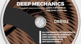 Leefa X Stoner & The King Chico_SA – Deep Mechanics EP