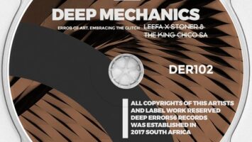 Leefa X Stoner & The King Chico_SA - Deep Mechanics EP