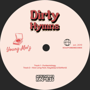 Young Molz - Dirty Hymns EP