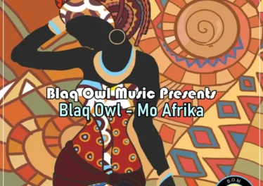 Blaq Owl - Mo Afrika