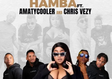 DJ Hlo - Hamba (feat. Amatycooler & Chris Vezy)