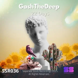 GashTheDeep & Home-Mad Djz - 22 Days EP