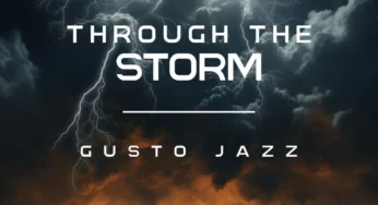 Gusto Jazz – Through the Storm EP