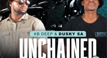 KB Deep & Dusky SA – Unchained EP