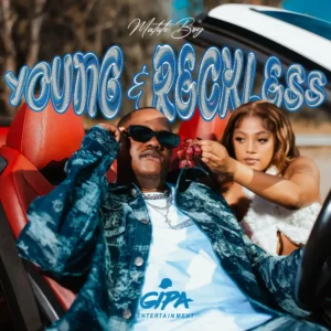 Matute Boy - Young & Reckless EP