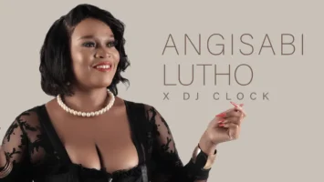 Siziwe Ngema & DJ Clock - Angisabi Lutho