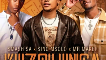 Smash SA, Sino Msolo & Mr Maker - Kuzolunga (feat. ALE, Ciniso & Wesley Keys)