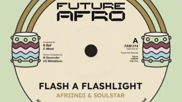 Afriindi & Soul Star - Flash A Flashlight