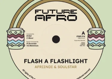 Afriindi & Soul Star - Flash A Flashlight