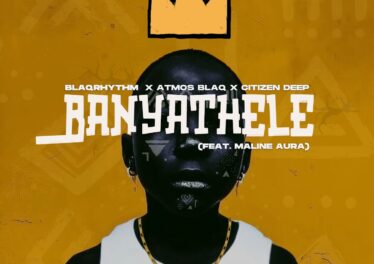 BlaQRhythm, Atmos Blaq & Citizen Deep - Banyathele (feat. Maline Aura)