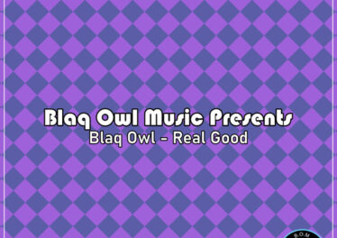 Blaq Owl - Real Good