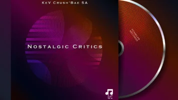 KeV Crush'Bae SA - Nostalgic Critics EP