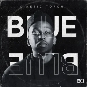 Kinetic Torch - Blue EP