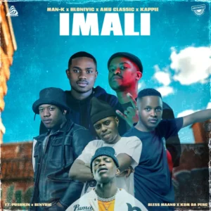 Man-K, Hlonivic, Amu Classic & Kappie - iMali (feat. Pushkin x BenyRic x Bless Maano x Kom De Perc)