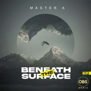 Master A - Beneath The Surface EP