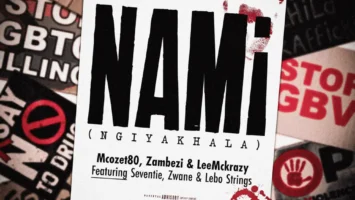 Mcozet80, Zambezi & LeeMcKrazy - Nami (Ngiyakhala) (feat. Seventie, Zwane & Lebo Strings)