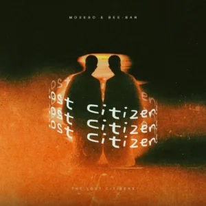 Mosebo & Bee-Bar - The Lost Citizens (Album)