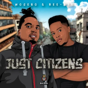 Mosebo & BeeBar - Just Citizens EP