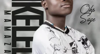 OHP Sage – Dikeledi Tsa Mamazala EP