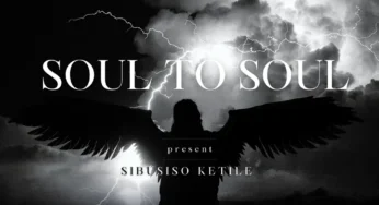 Sibusiso Ketile, BusyExplore & Cyatt RSA – Soul To Soul (feat. SpeakNice & Sawce DJ Fuego SA)