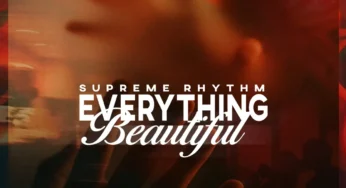 Supreme Rhythm – Everything Beautiful (Album)