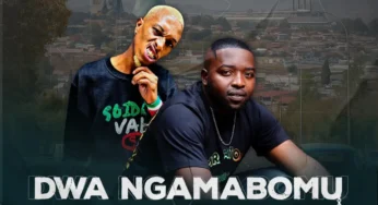 Vusinator – Dwa Ngamabomu (feat. Super Mosha)