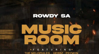 Rowdy SA – Music Room (feat. Herbz, Psymon & The Melophiles)