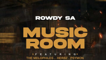 Rowdy SA - Music Room (feat. Herbz, Psymon & The Melophiles)