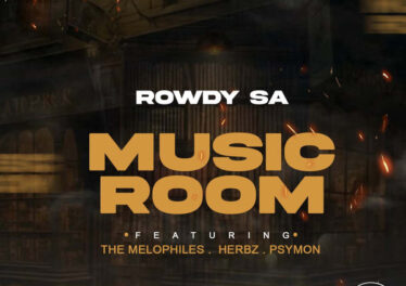Rowdy SA - Music Room (feat. Herbz, Psymon & The Melophiles)
