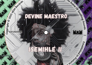 Devine Maestro - Isemihle II EP
