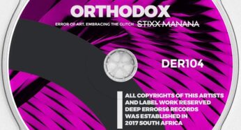 Stixx Manana – Orthodox (013 Unleashed Mix)