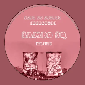 Sambo Sq & Cafe Ya Africa Tshipembe - Kulture