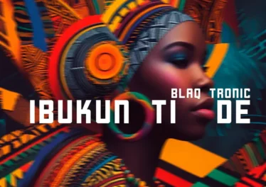 Blaq Tronic - Ibukun Ti De