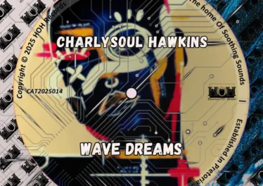 CharlySoul Hawkins - Wave Dreams EP
