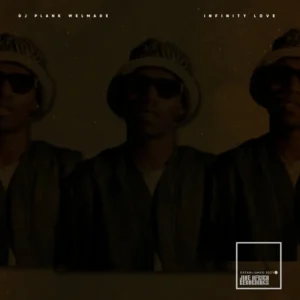 DJ Plank Welmade - Infinity Love (feat. Khalil Black)
