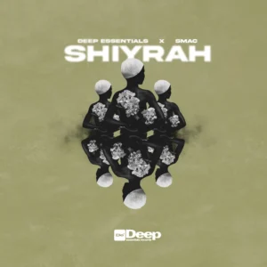 Deep Essentials & Smac - Shiyrah