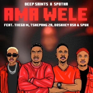 Deep Saints & Spotha - Amawele (feat. Tiiego M, DOSKIIEY RSA, Spux & Tshepang ZA) Deep Saints & Spotha - Amawele (feat. Tiiego M, DOSKIIEY RSA, Spux & Tshepang ZA)