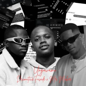 Drumatic&Façade & Mr Maker - Ungowami Drumatic&Façade & Mr Maker - Ungowami